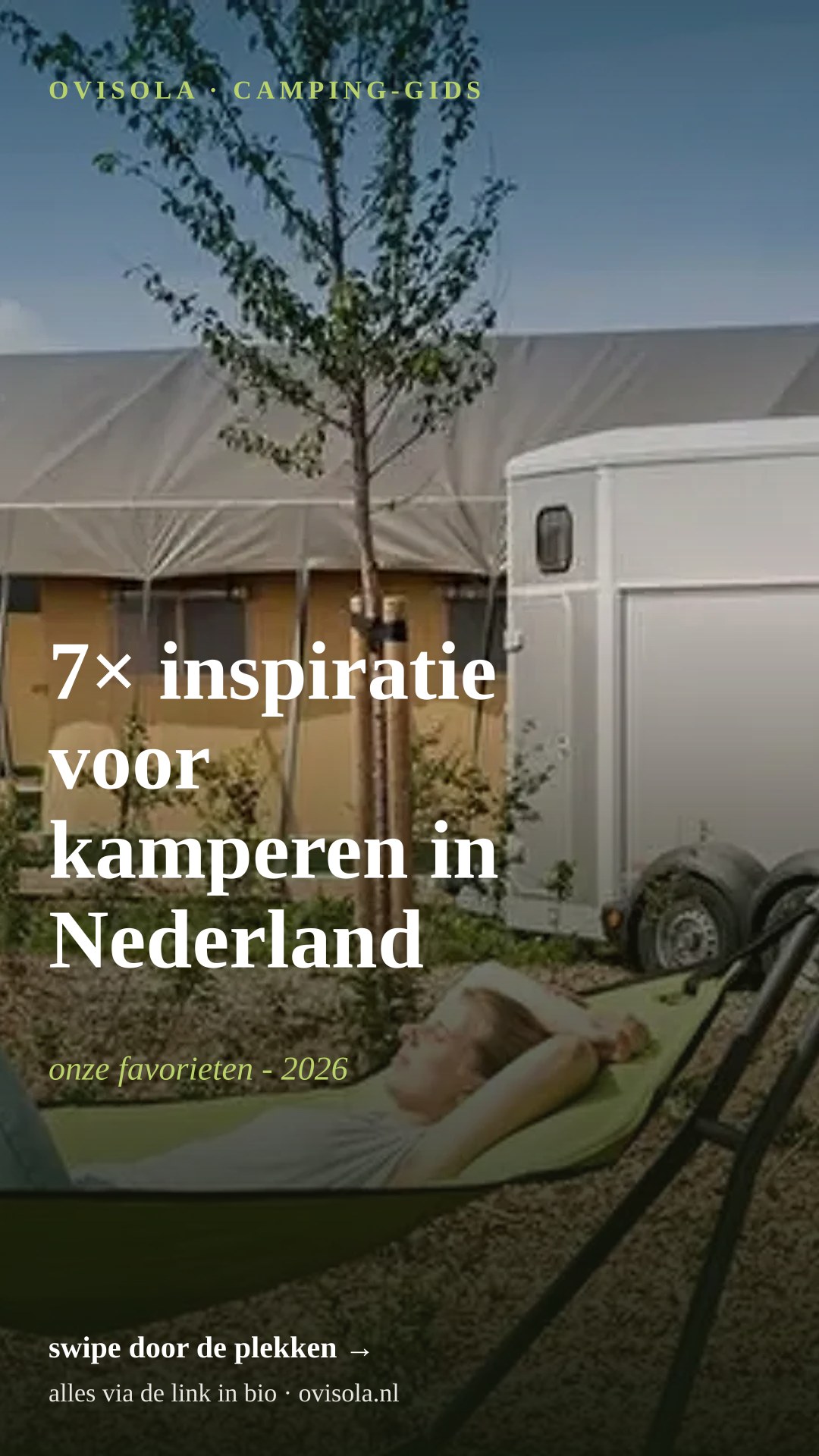 7× inspiratie voor kamperen in Nederland