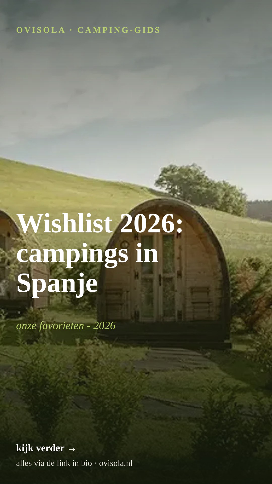 Wishlist 2026: campings in Spanje