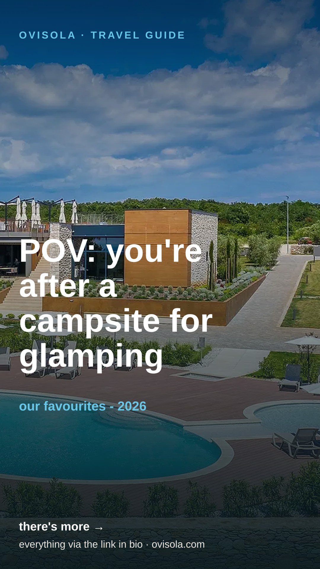 POV: you're after a campsite for glamping