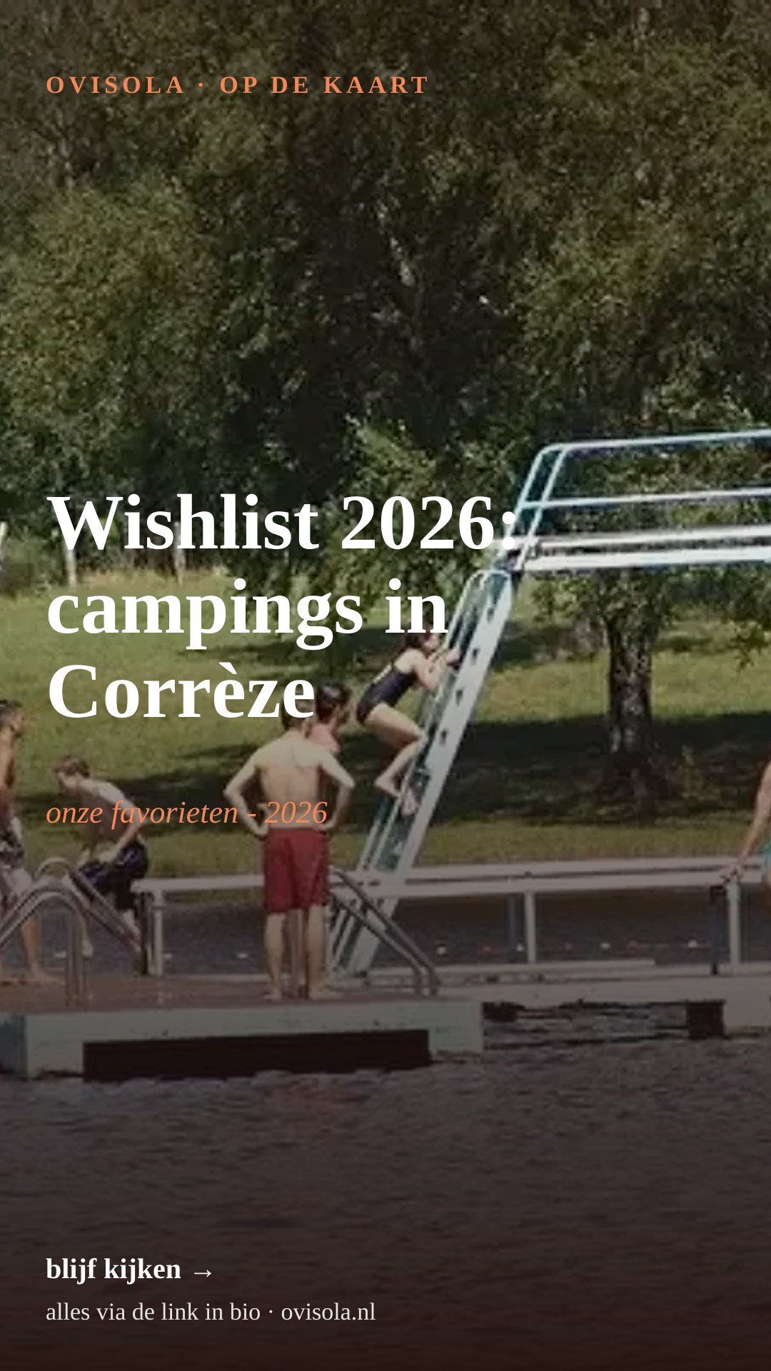 Wishlist 2026: campings in Corrèze