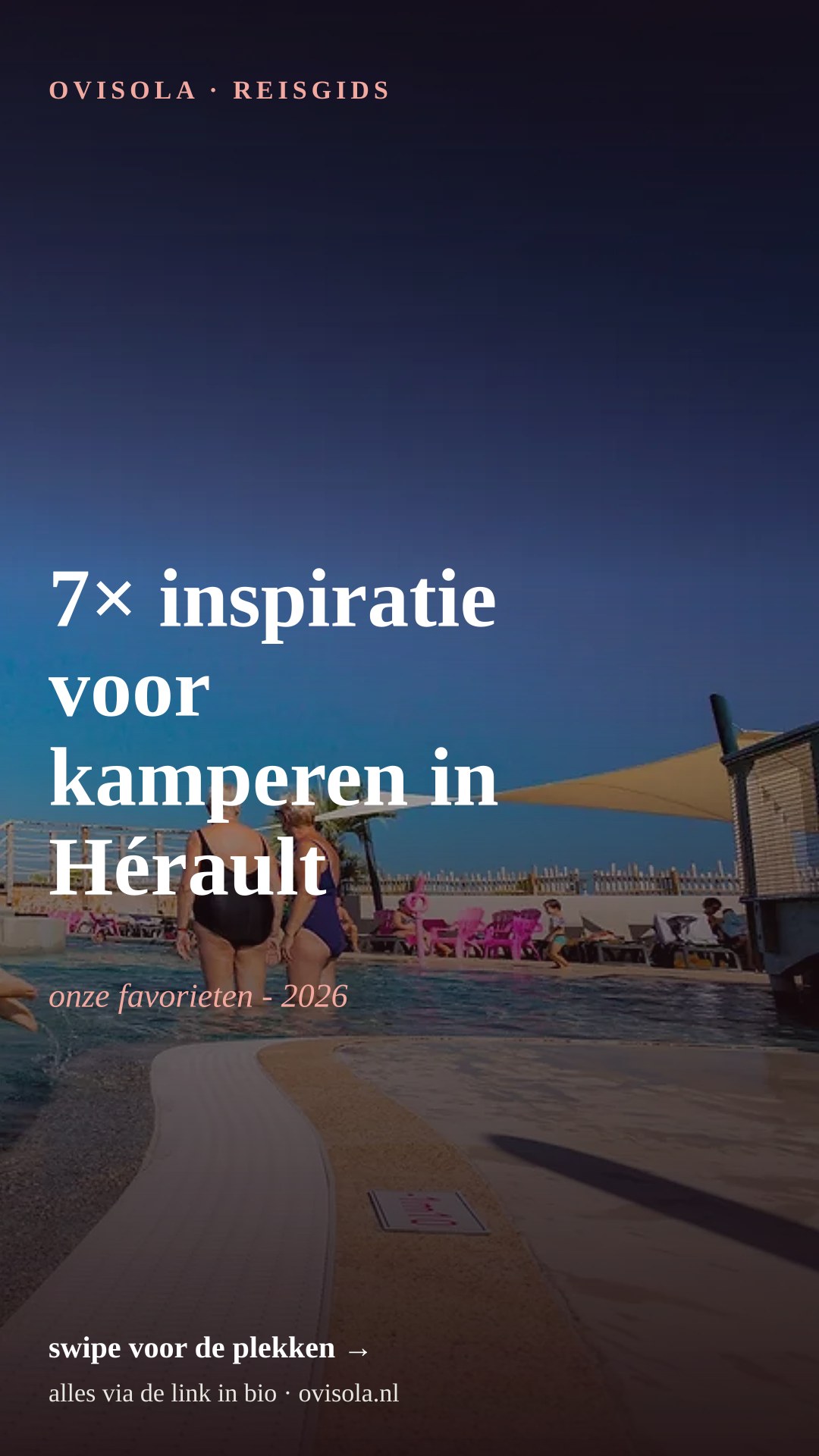 7× inspiratie voor kamperen in Hérault
