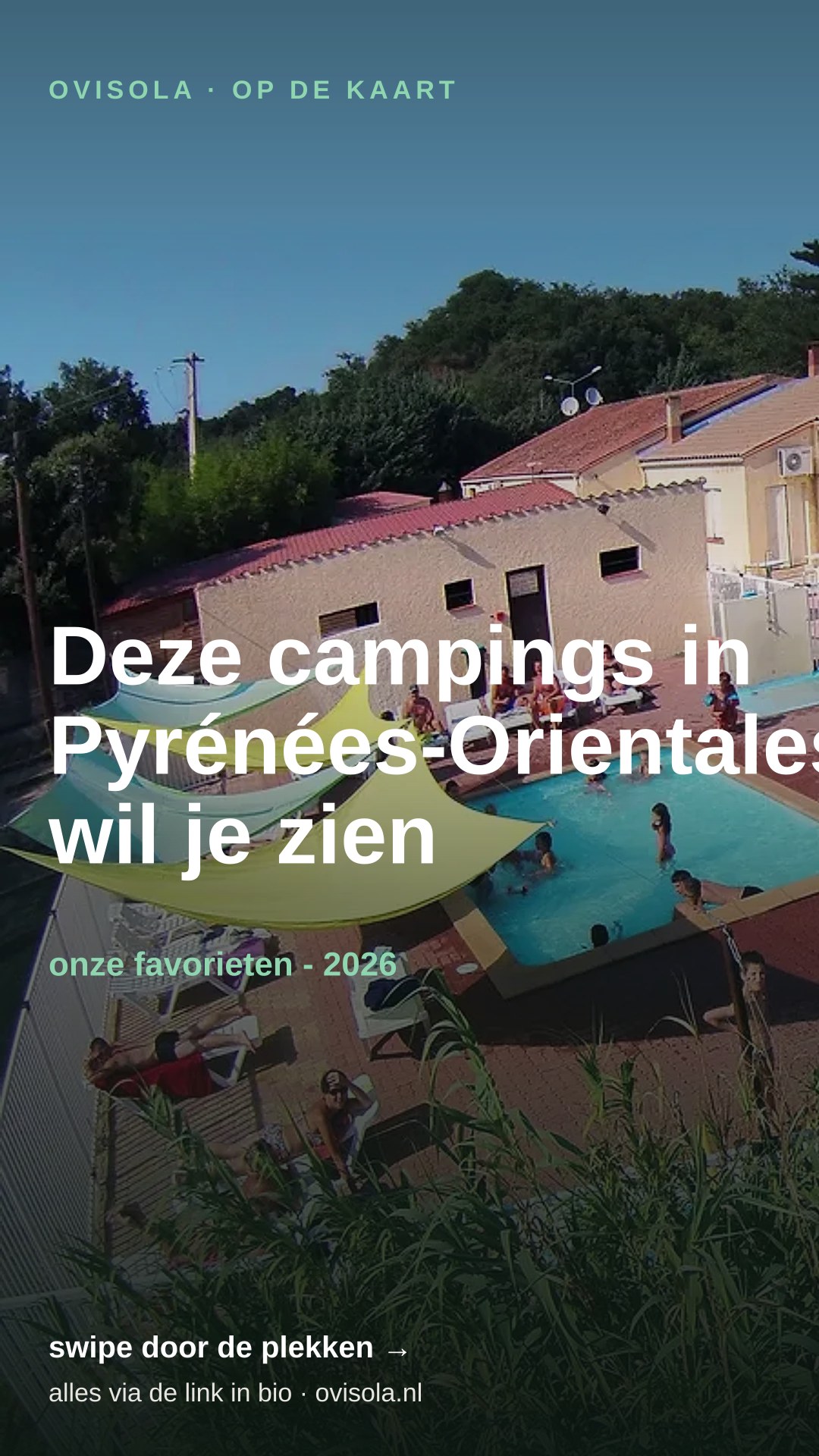 Deze campings in Pyrénées-Orientales wil je zien 😍
