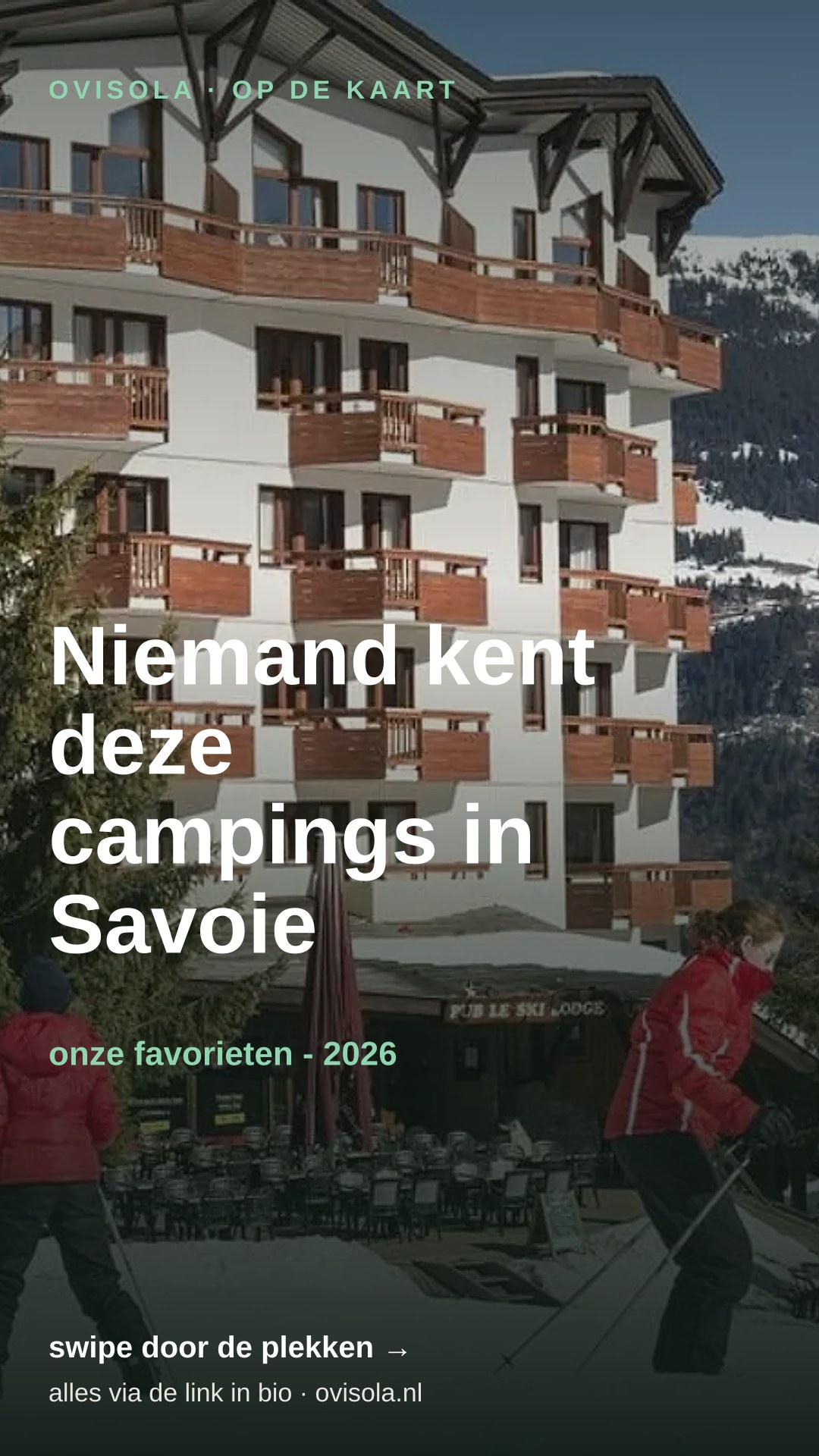 Niemand kent deze campings in Savoie