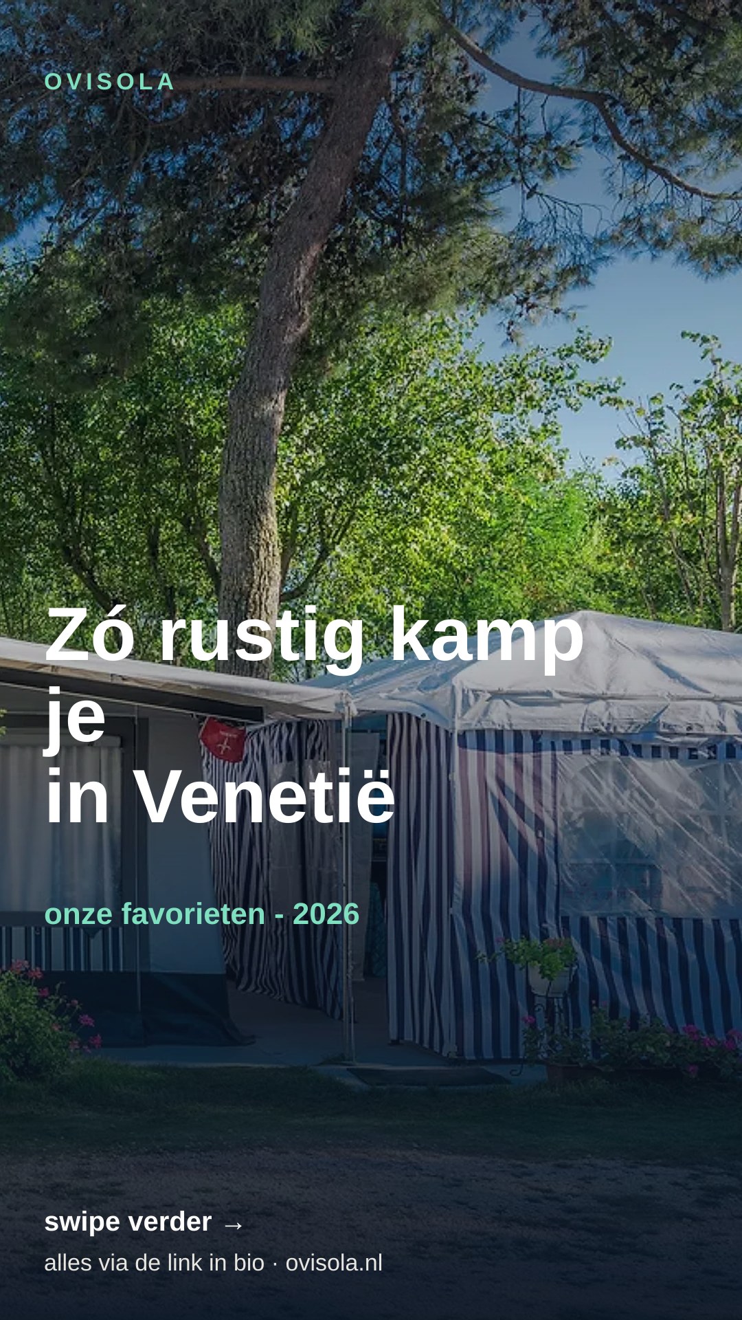 Zó rustig kamp je in Venetië 🍃